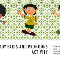Body Parts, Pronouns and Other Language Activities preview