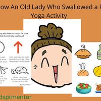 "I Know An Old Lady Who Swallowed a Pie" Yoga Activity preview