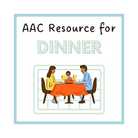 AAC Resource For Dinner preview